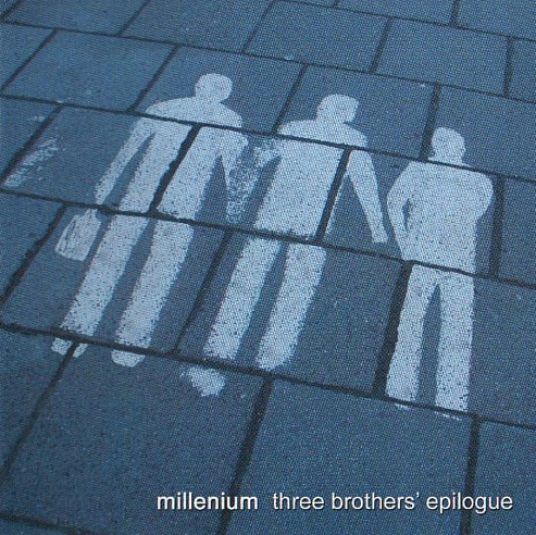 Millenium : Three Brothers' Epilogue